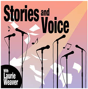 Stories and Voice